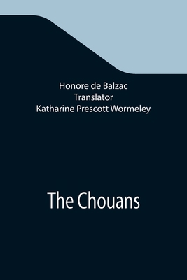 The Chouans 9355347162 Book Cover