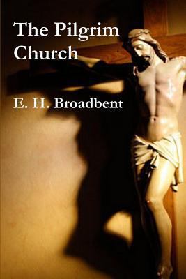 The Pilgrim Church 1773230719 Book Cover
