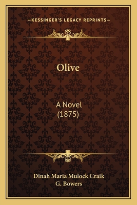 Olive: A Novel (1875) 1164943464 Book Cover