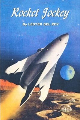 Rocket Jockey B09B45PFQ9 Book Cover