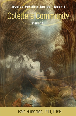 Colette's Community: Thirds 1732111049 Book Cover