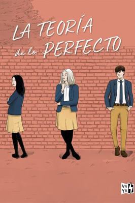 La Teoría de Lo Perfecto [Spanish] 607882824X Book Cover