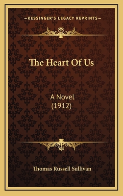 The Heart of Us: A Novel (1912) 1165221683 Book Cover