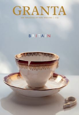 Granta 119: Britain B00AF5649Q Book Cover