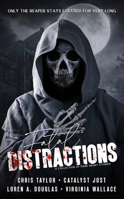 Fatal Distractions B0BQ9FWDJN Book Cover