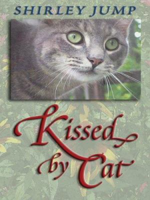 Kissed by Cat [Large Print] 0786281405 Book Cover