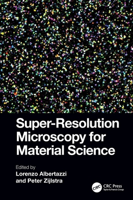 Super-Resolution Microscopy for Material Science 1032116080 Book Cover