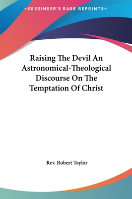Raising The Devil An Astronomical-Theological D... 1161565353 Book Cover