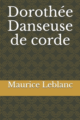 Doroth?e Danseuse de corde [French] B08FKS7Y48 Book Cover