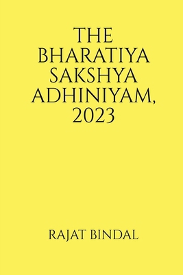 The Bharatiya Sakshya Adhiniyam, 2023 B0DC68M2VB Book Cover