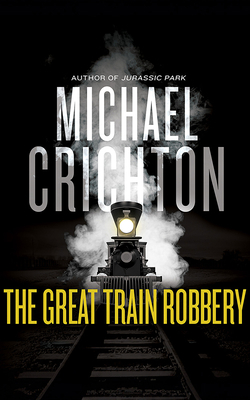 The Great Train Robbery 1501216708 Book Cover