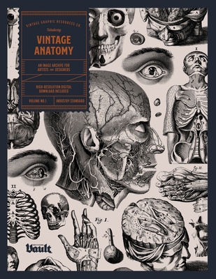 Cut and Collage A Treasury of Vintage Anatomy Images for Collage