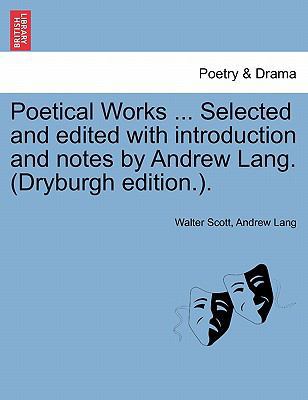 Poetical Works ... Selected and Edited with Int... 1241096066 Book Cover