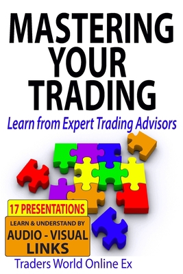 Mastering Your Trading: Learn from Expert Tradi... 1515176886 Book Cover