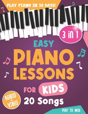 Easy Piano Lessons for Kids: 3 book in 1: Play ...            Book Cover