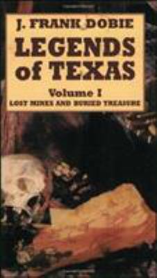 Legends of Texas V.1: Lost Mines and Buried Tre... 0882899090 Book Cover