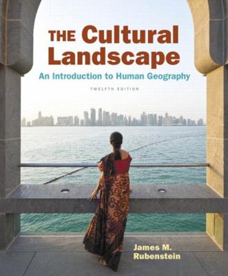 The Cultural Landscape: An Introduction to Huma... 0134206231 Book Cover