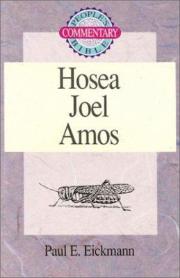 Hosea/Joel/Amos - People's Bible Commentary 0570046602 Book Cover