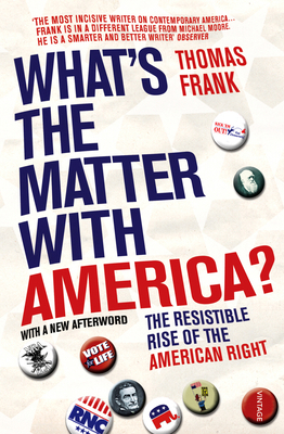 What's The Matter With America? 0099565099 Book Cover