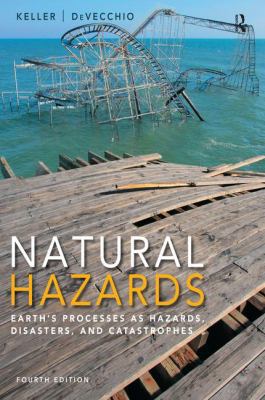 Natural Hazards: Earth's Processes as Hazards, ... 0321939964 Book Cover