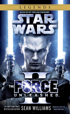The Force Unleashed II: Star Wars Legends B006UF7JF8 Book Cover