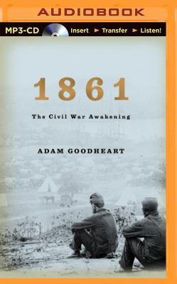 1861: The Civil War Awakening 1491542721 Book Cover