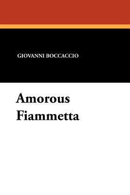 Amorous Fiammetta 1434431118 Book Cover