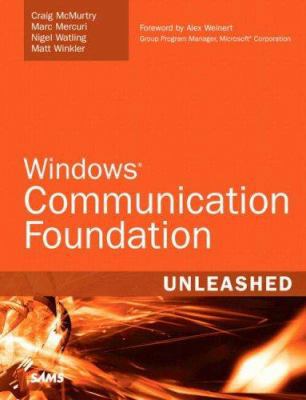 Windows Communication Foundation: Unleashed 0672329484 Book Cover