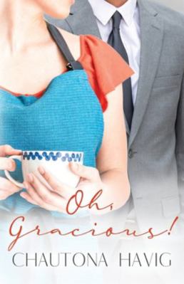 Oh, Gracious! 1659774217 Book Cover