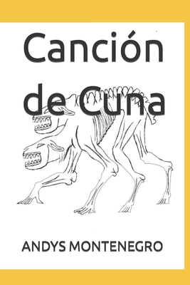 Canción de Cuna [Spanish] 1089560281 Book Cover