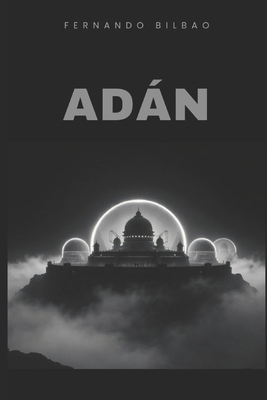 Adan [Spanish] B0CJLL2B6T Book Cover