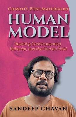 Chavan's Post-Materialist Human Model B0FFFNGJ7W Book Cover