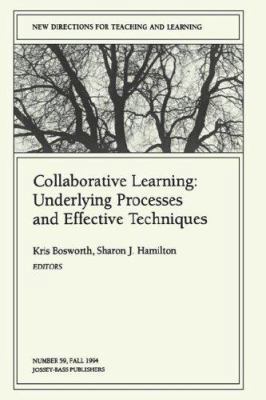 Collaborative Learning: Underlying Processes an... 0787999989 Book Cover