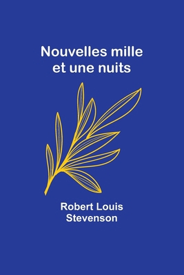 Nouvelles mille et une nuits [French] 9357096906 Book Cover