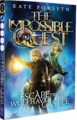 Impossible Quest: 1 Escape from Wolfhaven Castle            Book Cover