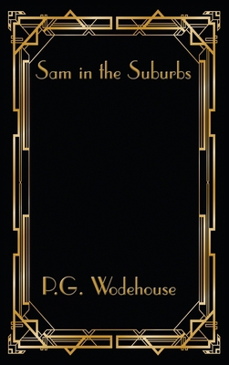 Sam in the Suburbs 151544922X Book Cover
