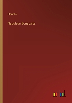 Napoleon Bonaparte [German] 3368416405 Book Cover