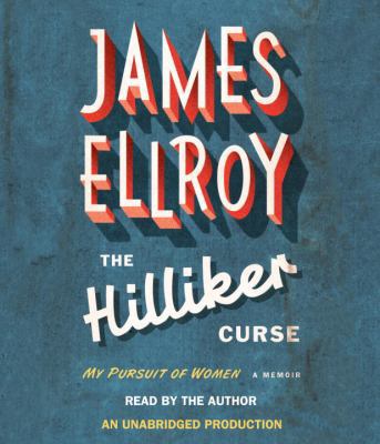 The Hilliker Curse: My Pursuit of Women 0307875857 Book Cover