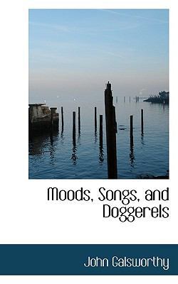 Moods, Songs, and Doggerels 1110516169 Book Cover