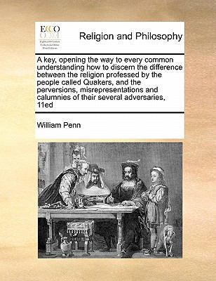 A Key, Opening the Way to Every Common Understa... 1170169945 Book Cover