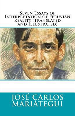 Seven Essays of Interpretation of Peruvian Real... 1533093067 Book Cover