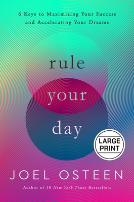 Rule Your Day: 6 Keys to Maximizing Your Succes... [Large Print] 1546041826 Book Cover