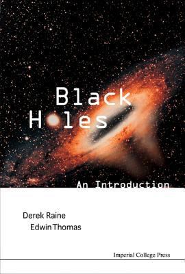 Black Holes: An Introduction 1860945864 Book Cover