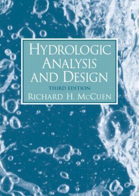 Hydrologic Analysis and Design 0131424246 Book Cover