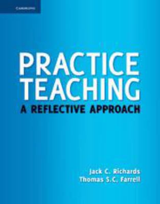Practice Teaching: A Reflective Approach 1139151533 Book Cover