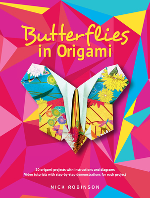 Butterflies in Origami: 20 Origami Projects wit... 0486828778 Book Cover