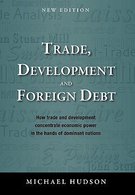 Trade, Development and Foreign Debt 3980846695 Book Cover