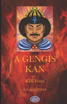A Gengis Kan [Spanish] B08FV2ZVN3 Book Cover