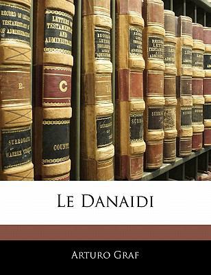 Le Danaidi [Italian] 1141497352 Book Cover