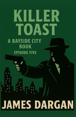 Killer Toast B0FSCYQ36P Book Cover